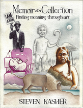 Memoir of a Collection: Finding Meaning through Art