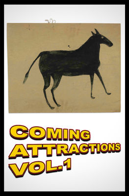 Coming Attractions Vol. 1, Gallery Two • In-Person and Online