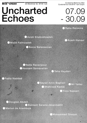 Uncharted Echoes, A group exhibition at Ab-Anbar