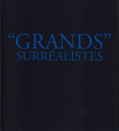 "Grands" Surréalistes