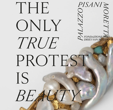 The Only True Protest is Beauty