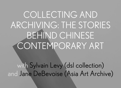 Collecting and Archiving: the Stories behind Chinese Contemporary Art