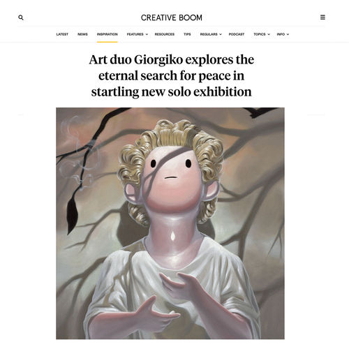 Creative Boom: "Art duo Giorgiko explores the eternal search for peace in startling new solo exhibition"