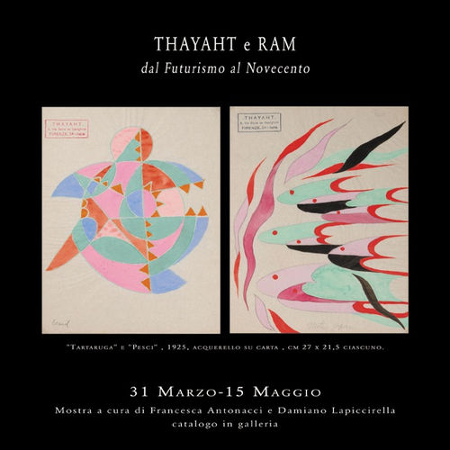 THAYAHT E RAM, DAL FUTURISMO AL NOVECENTO