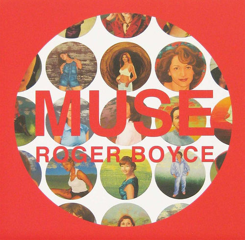 Roger Boyce, Muse