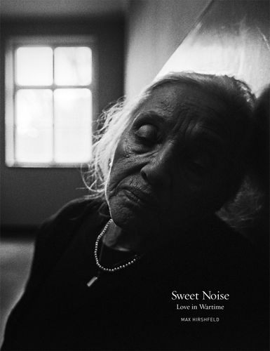 Sweet Noise: Love in Wartime, Max Hirshfeld