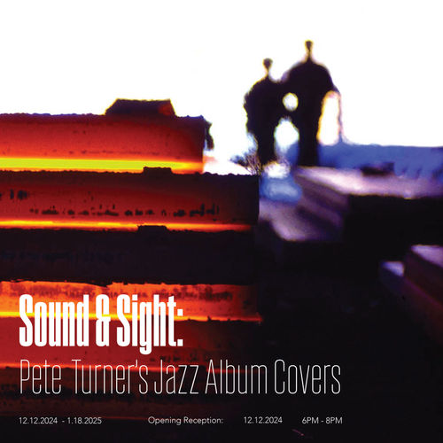 Bruce Silverstein Gallery Presents Sound & Sight: Pete Turner's Jazz Album Covers