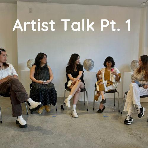 Artist Talk: Audrey An, Raina Lee, Cathy Lu and Danyang Song (Pt. 1)