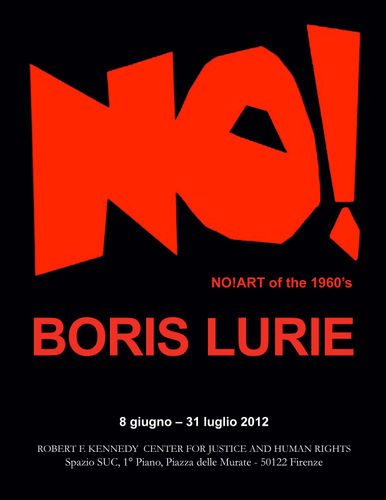 Boris Lurie: NO!art of the 1960s, Robert F. Kennedy Center for Justice & Human Rights, Florence, Italy