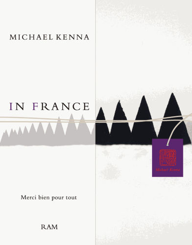 Michael Kenna. In France. Merci bien pour tout, signed