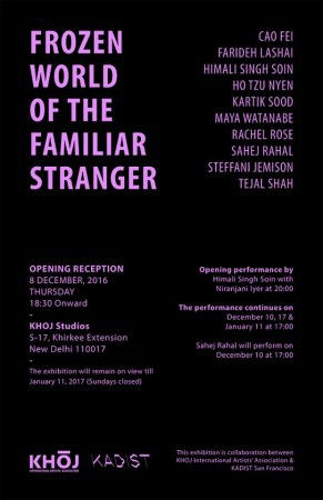 "FROZEN WORLD OF THE FAMILIAR STRANGER": Tejal Shah At Khoj Studios, New Delhi