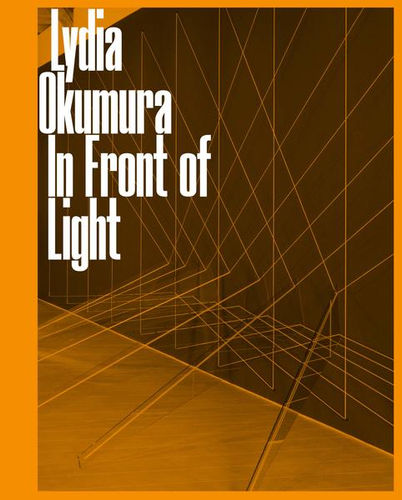 Lydia Okumura, In Front of Light