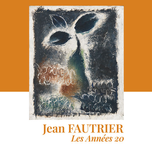 Jean Fautrier Les Années 20, Exposition