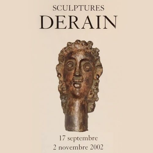 André DERAIN Sculpteur