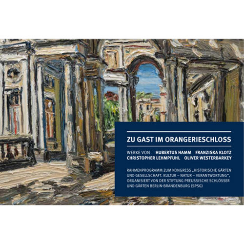 Zu Gast im Orangerieschloss, Exhibition Catalogue