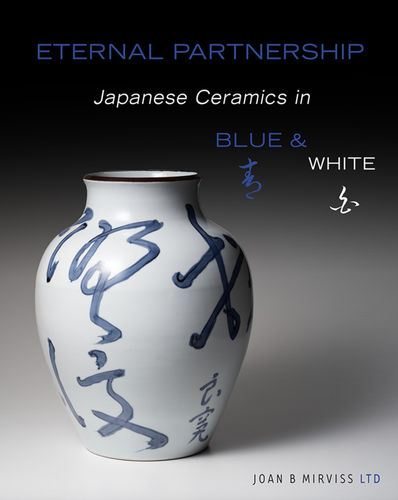 Eternal Partnership, Japanese Ceramics in Blue and White