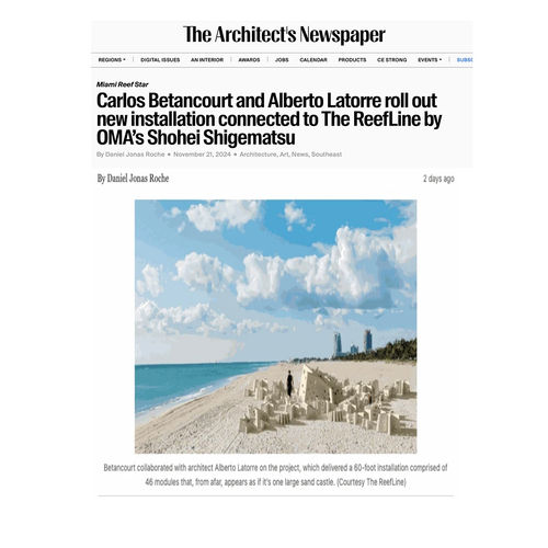 Carlos Betancourt and Alberto Latorre roll out new installation connected to The ReefLine by OMA's Shohei Shigematsu , The Architect's...