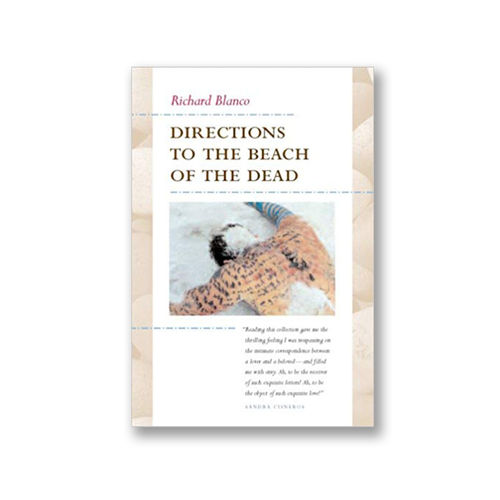 Directions To The Beach of The Dead, $25.00, poetry book by Richard Blanco (cover art by Carlos Betancourt), 2005