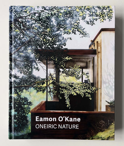 Oneiric Nature: Eamon O'Kane