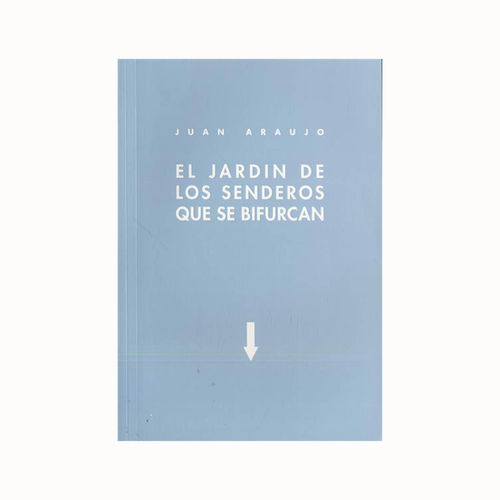 El Jardín de los Senderos que se Bifurcan, Juan Araujo