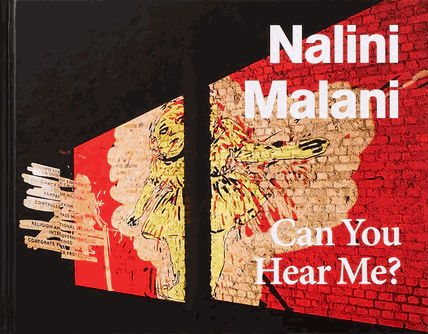 Nalini Malani: Can You Hear Me? , Emily Butler, Inês Costa, Johan Pijnappel