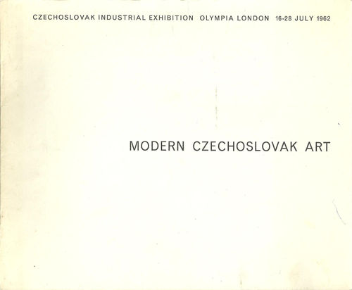 Modern Czechoslovak Art, Czechoslovak Industrial Exhibition Olympia London