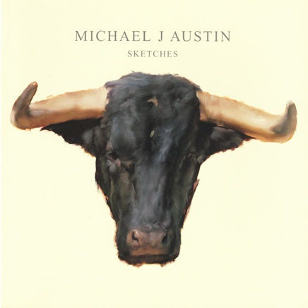 Michael J Austin: Sketches