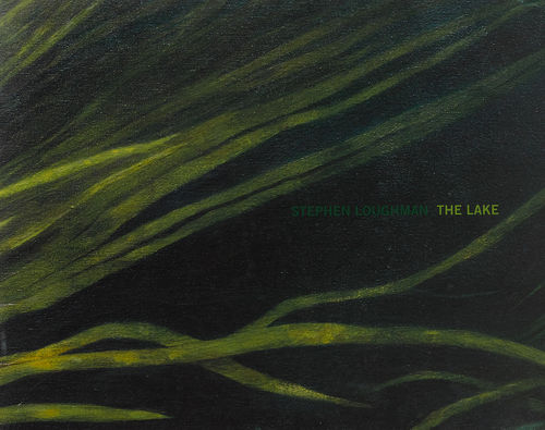 Stephen Loughman , The Lake