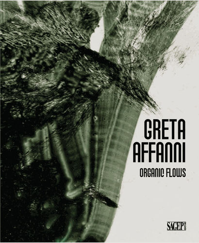 Organic Flows, a solo show by Greta Affanni