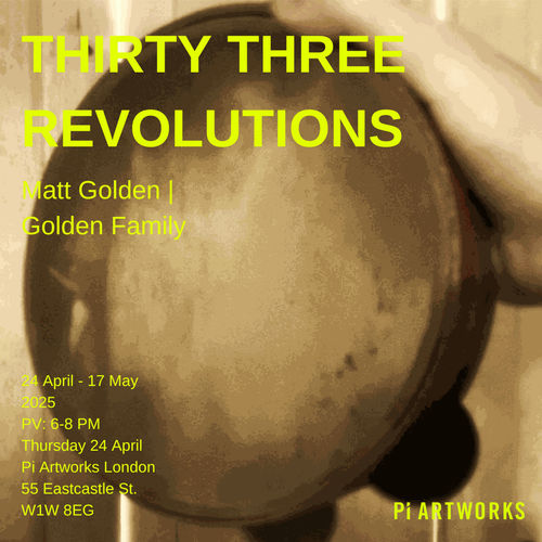 Matt Golden | Golden Family , Thirty-Three Revolutions
