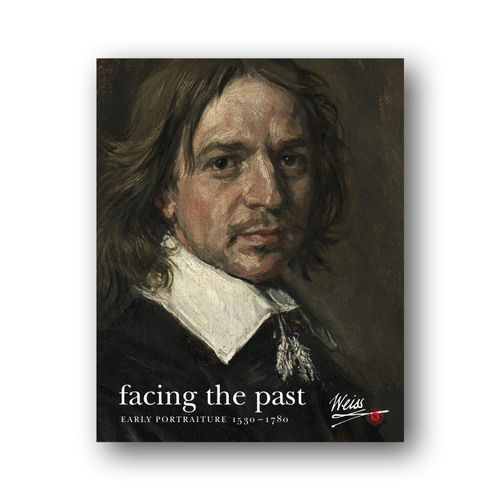 Facing the Past, Early Portraiture, 1530 - 1780