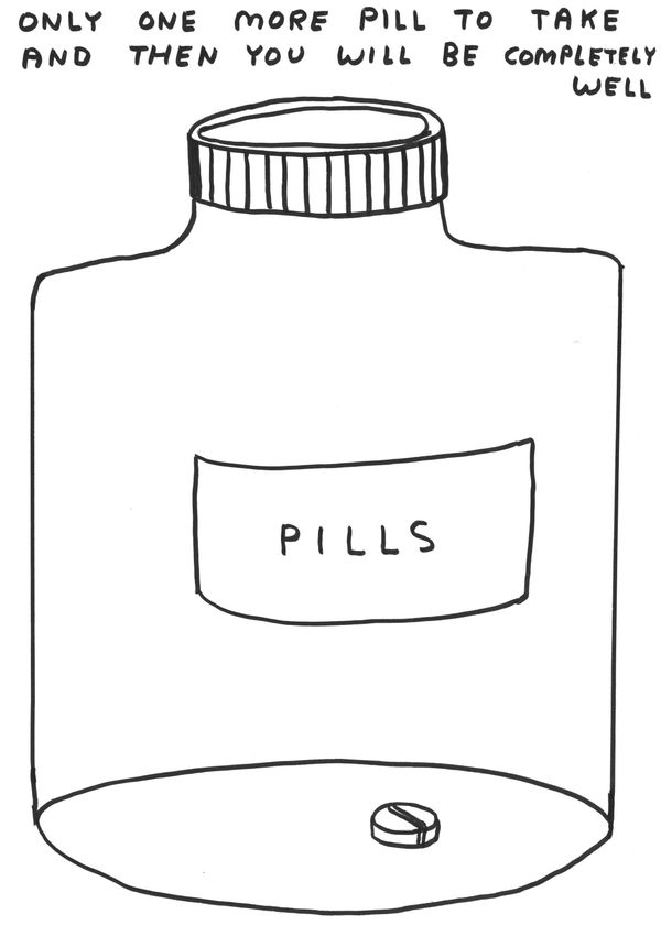 David Shrigley Untitled (One more pill), 2019