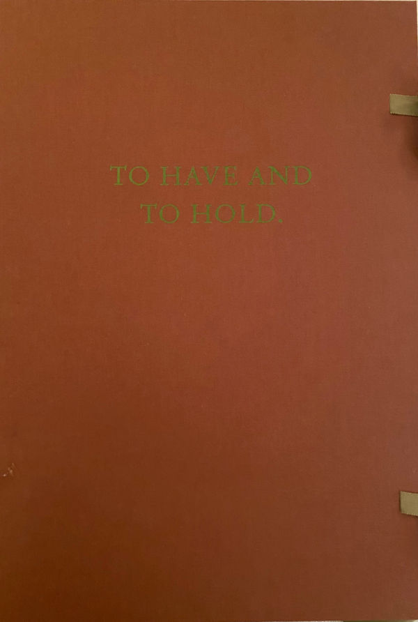 To Have and To Hold: Portfolio