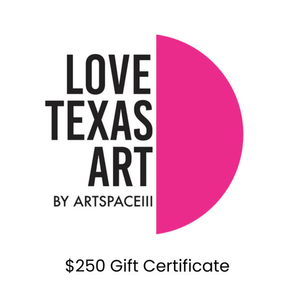 Love Texas Art, Gift Certificate $250