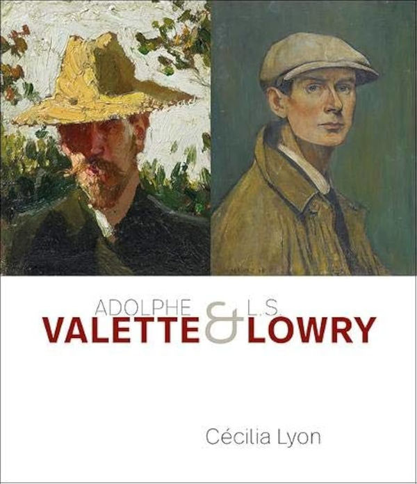 L.S.Lowry, Adolphe Valette & L.S. Lowry