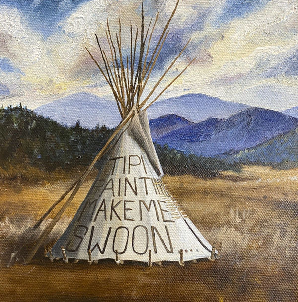 Ben Pease, Tipi Painting Make Me Swoon