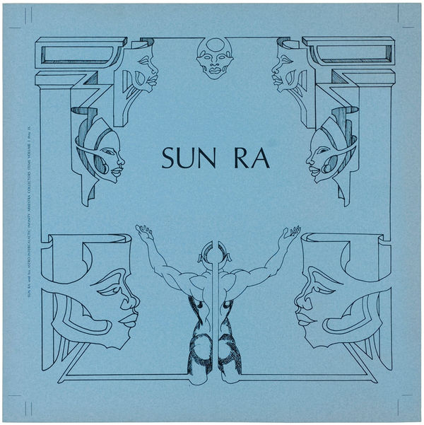 Sun Ra Sun Ra and his Astrogalactic Infinity Arkestra Collector's ItemVolumes I through IX, 1970's offset print on blue paper 14 x 14 in 35.6 x 35.6 cm