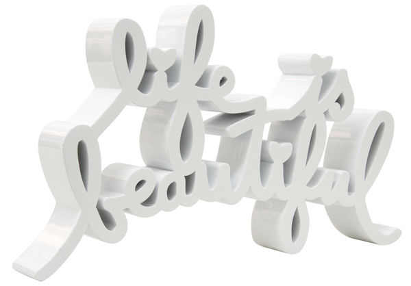 Life is Beautiful - White