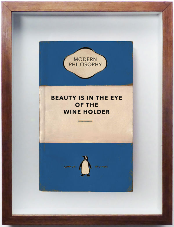 The Connor Brothers, Beauty Is In The Eye Of The Wine Holder, 2022