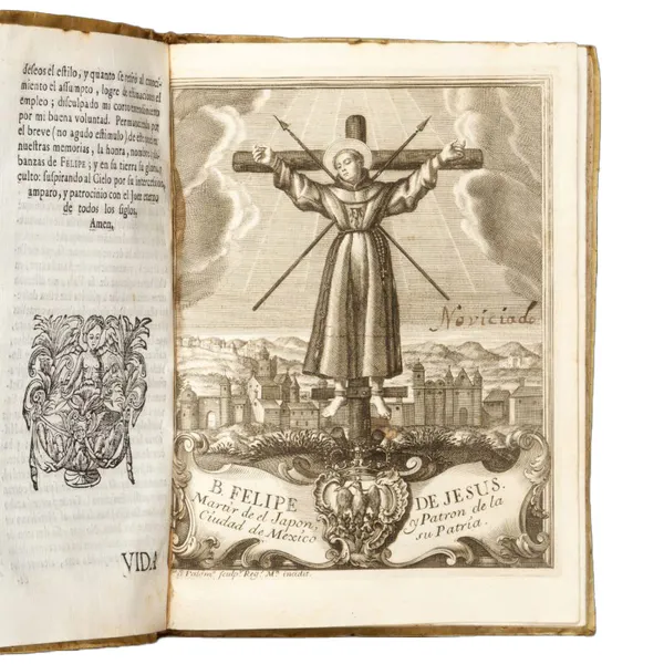 Medina, Balthasar de, Vida, martyrio, y beatificacion del Invicto Proto-Martyr de el Japon San Felipe de Jesus, Patron de Mexico, su patria, Imperial Corte de Nueva España , en el Nuevo Mondo., 1751. Madrid. Imprenta de los Herederos de la Viuda de Juan Garcia Infanzon.
