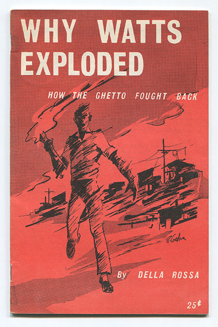 Della Rosa Why Watts Exploded: How the Ghetto Fought Back, 1966 Booklet Los Angeles, CA