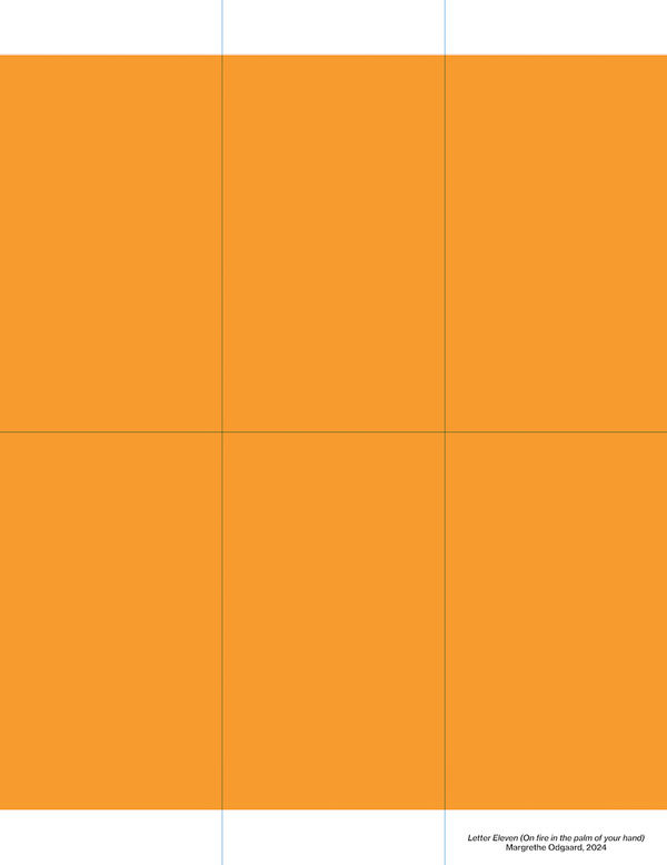 Letter Eleven (On fire in the palm of your hand)