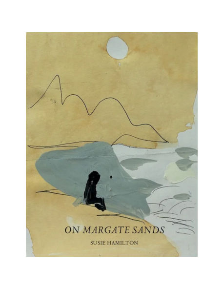 Susie Hamilton, ON MARGATE SANDS, 2018