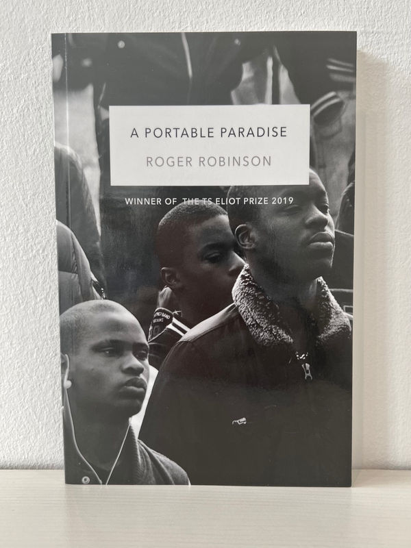 Roger Robinson, A Portable Paradise, 2020