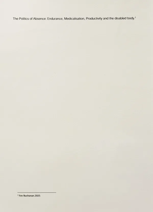 Fev Buchanan, The Politics of Absence, 2025