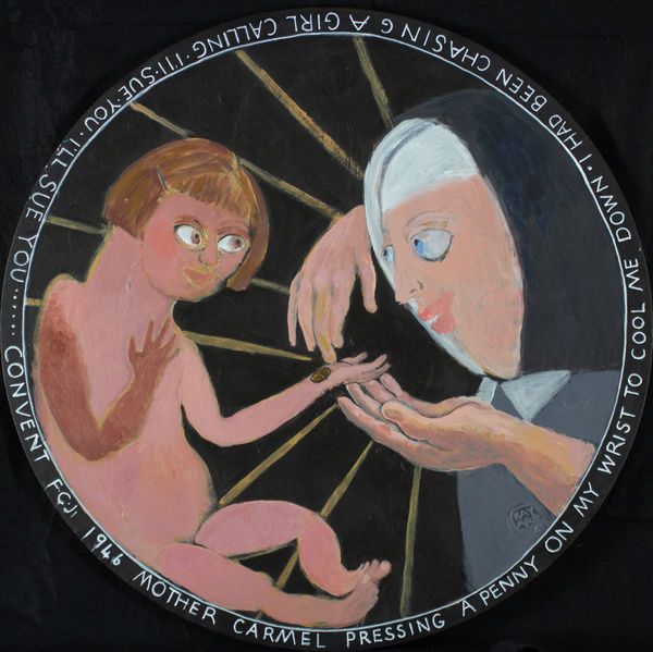 Kay Le Seelleur Ara, Convent FCJ 1946. Mother Carmel Pressing a Penny on My Wrist to Cool Me Down. I Had Been Chasing a Girl Calling Out, I’ll Sue You, I’ll Sue You.” I’d No Idea What Suing Was Only That My Grandmother Talked About It a Lot and It Didn’t Sound Good, 2023