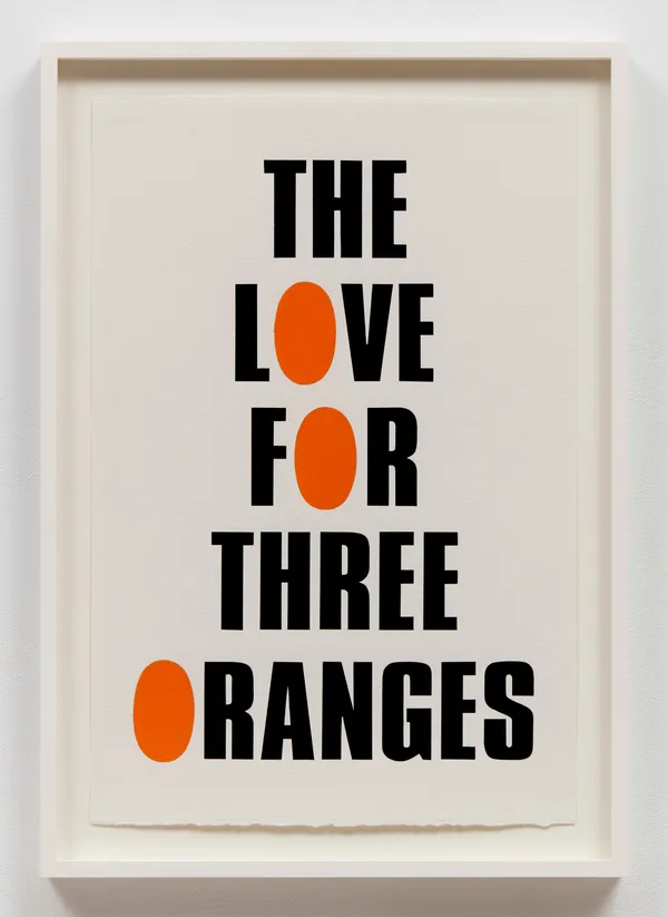 Kay Rosen Love for Three Oranges, 2018 Acrylic gouache on paper 22.5 x 15 inches 57.2 x 38.1 cm