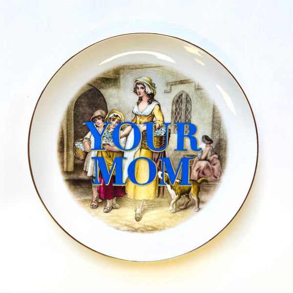 Plate reading "Your Mom"