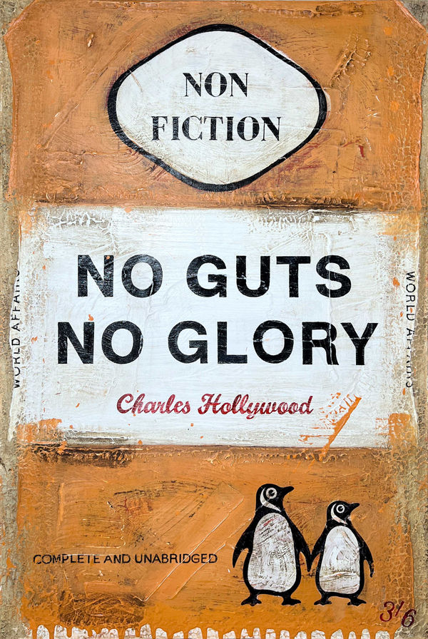 Charles Hollywood, No Guts No Glory