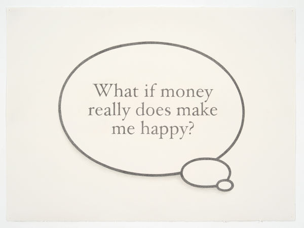 What if money really does make me happy, 2019, Pencil on paper, 22 x 30 inch (56 x 76cm)